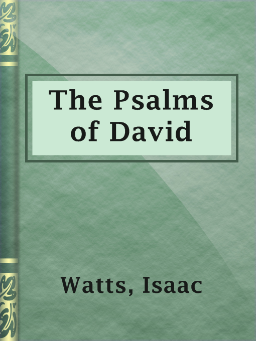 Title details for The Psalms of David by Isaac Watts - Available